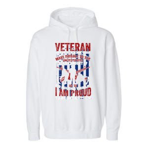 Proud Veteran Us Flag Memorial Day 4th Of July Veteran's Day Meaningful Gift Garment-Dyed Fleece Hoodie