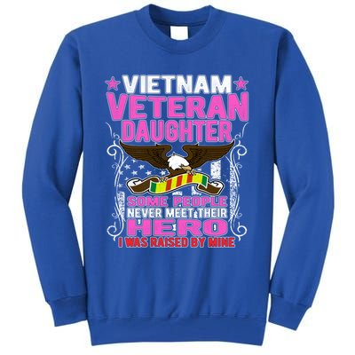 Proud Vietnam Veteran Daughter Gift I Was Raised By Mine Gift Tall Sweatshirt