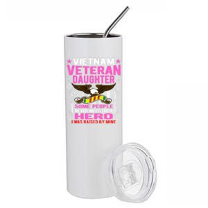 Proud Vietnam Veteran Daughter Gift I Was Raised By Mine Gift Stainless Steel Tumbler