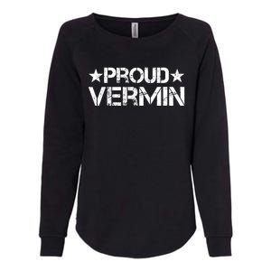 Proud Vermin Vote Blue 2024 Anti Trump Womens California Wash Sweatshirt