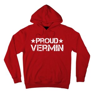 Proud Vermin Vote Blue 2024 Anti Trump Hoodie