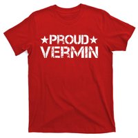 Proud Vermin Vote Blue 2024 Anti Trump T-Shirt