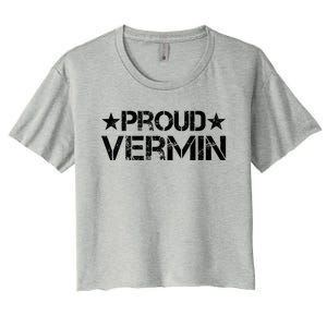 Proud Vermin Vote Blue 2024 Anti Trump Women's Crop Top Tee