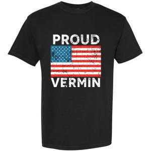 Proud Vermin Vote Blue 2024 Anti Trump Garment-Dyed Heavyweight T-Shirt