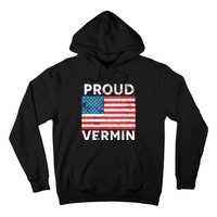 Proud Vermin Vote Blue 2024 Anti Trump Hoodie