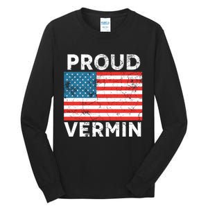 Proud Vermin Vote Blue 2024 Anti Trump Tall Long Sleeve T-Shirt