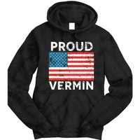 Proud Vermin Vote Blue 2024 Anti Trump Tie Dye Hoodie