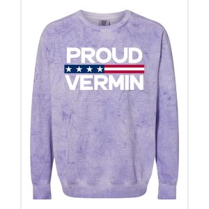 Proud Vermin Vote Blue 2024 Anti Trump Colorblast Crewneck Sweatshirt