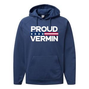 Proud Vermin Vote Blue 2024 Anti Trump Performance Fleece Hoodie