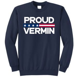 Proud Vermin Vote Blue 2024 Anti Trump Sweatshirt