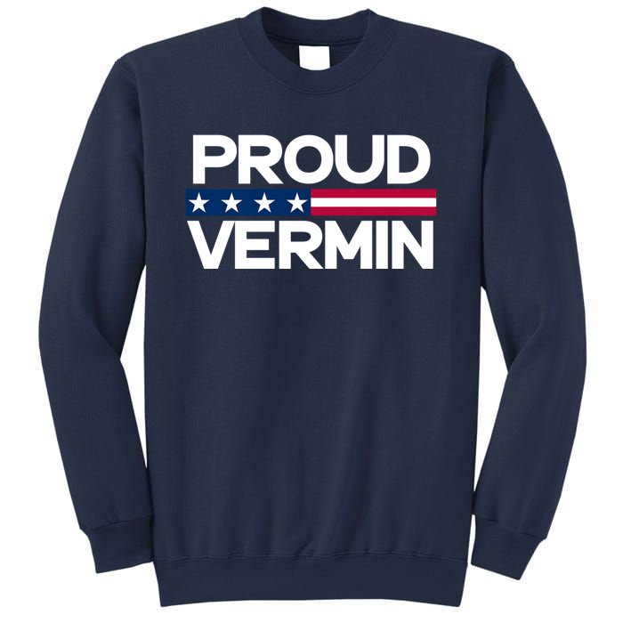 Proud Vermin Vote Blue 2024 Anti Trump Sweatshirt