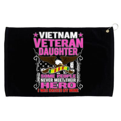 Proud Vietnam Veteran Daughter Gift Cool Gift I Was Raised By Mine Gift Grommeted Golf Towel