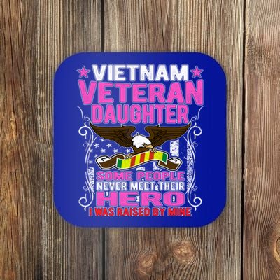 Proud Vietnam Veteran Daughter Gift Cool Gift I Was Raised By Mine Gift Coaster