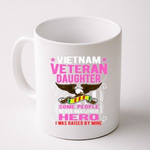 Proud Vietnam Veteran Daughter Gift Cool Gift I Was Raised By Mine Gift Coffee Mug