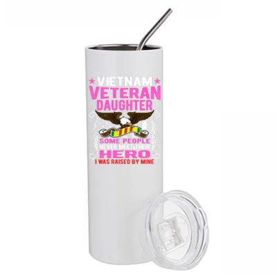 Proud Vietnam Veteran Daughter Gift Cool Gift I Was Raised By Mine Gift Stainless Steel Tumbler