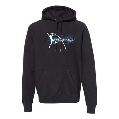 Pole Vault Vaulter Sport Track & Field Premium Hoodie