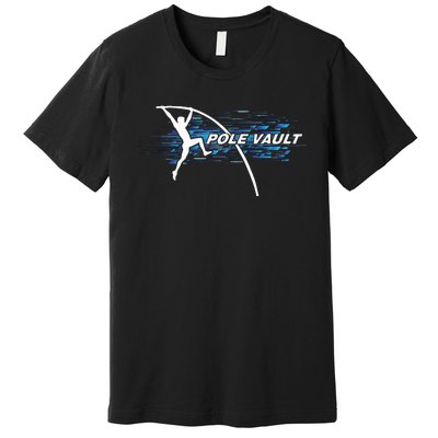 Pole Vault Vaulter Sport Track & Field Premium T-Shirt