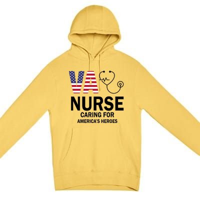 Patriotic Veterans Va Nurse Va Nurse Caring For AmericanS Heroes Premium Pullover Hoodie