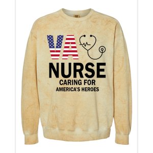 Patriotic Veterans Va Nurse Va Nurse Caring For AmericanS Heroes Colorblast Crewneck Sweatshirt