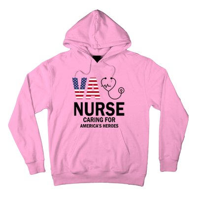 Patriotic Veterans Va Nurse Va Nurse Caring For AmericanS Heroes Hoodie