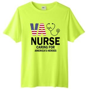 Patriotic Veterans Va Nurse Va Nurse Caring For AmericanS Heroes Tall Fusion ChromaSoft Performance T-Shirt