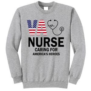 Patriotic Veterans Va Nurse Va Nurse Caring For AmericanS Heroes Sweatshirt