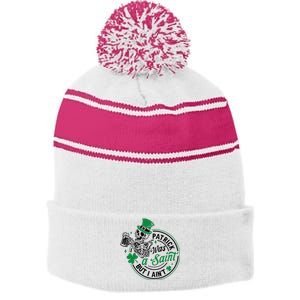 Patrick Was A Saint But I Aint St Patricks Day Beer Lover Stripe Pom Pom Beanie