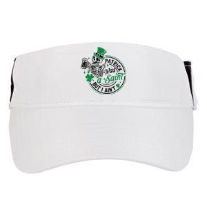 Patrick Was A Saint But I Aint St Patricks Day Beer Lover Adult Drive Performance Visor