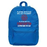 Playing With A Firefighter Will Get You Wet Gift For Fire Cool Gift 16 in Basic Backpack