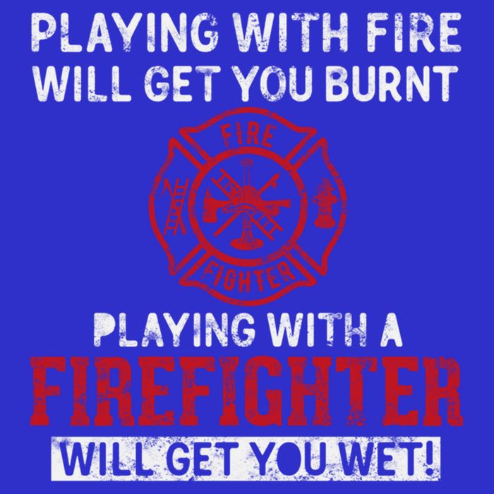 Playing With A Firefighter Will Get You Wet Gift For Fire Cool Gift 16 in Basic Backpack