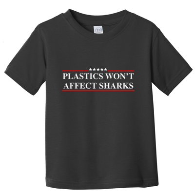 Plastics Won’T Affect Sharks Trump Marine Concerns Funny Toddler T-Shirt