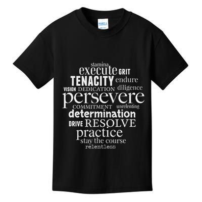 Persevere Word Art Strong Achievers Inspirational Kids T-Shirt