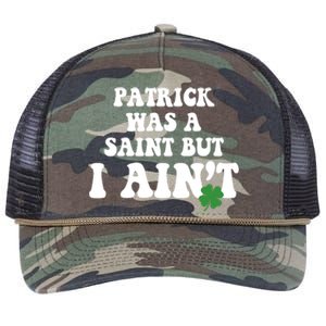 Patrick Was A Saint But I Aint Funny St Patricks Day Retro Rope Trucker Hat Cap