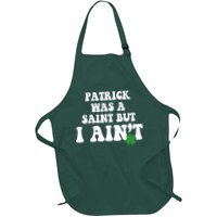 Patrick Was A Saint But I Aint Funny St Patricks Day Apron
