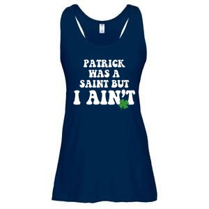 Patrick Was A Saint But I Aint Funny St Patricks Day Ladies Essential Flowy Tank