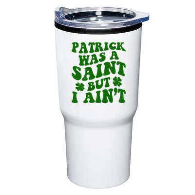 Patrick Was A Saint Funny St Patricks Day Tumbler