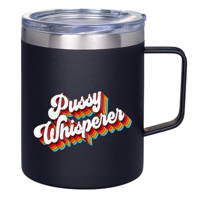 Pussy Whisperer Adult Jokes Retro 12oz Stainless Steel Coffee Mug