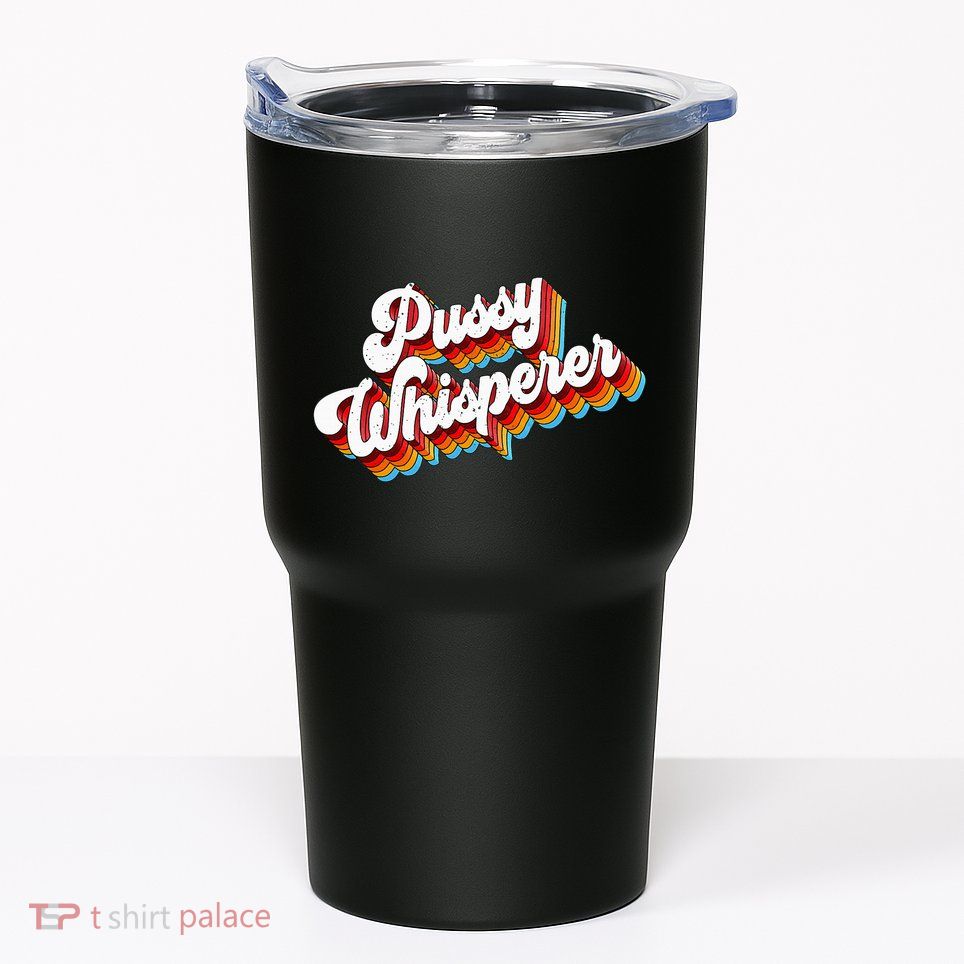 Pussy Whisperer Adult Jokes Retro Tumbler