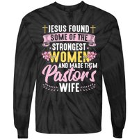 Pastor Wife Appreciation Church Christian Pastor Wife Premium Tie-Dye Long Sleeve Shirt