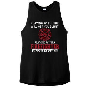 Playing With A Firefighter Will Get You Wet Gift For Fire Gift Ladies PosiCharge Tri-Blend Wicking Tank