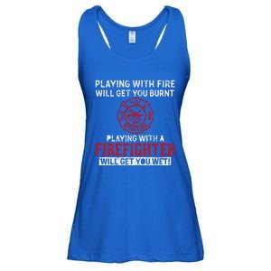 Playing With A Firefighter Will Get You Wet Gift For Fire Gift Ladies Essential Flowy Tank