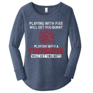 Playing With A Firefighter Will Get You Wet Gift For Fire Gift Women's Perfect Tri Tunic Long Sleeve Shirt