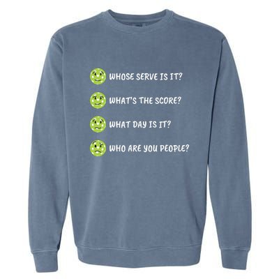 Pickleball Who Are You People Garment-Dyed Sweatshirt