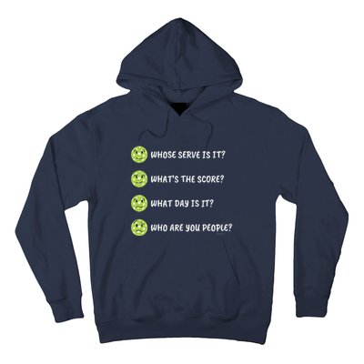 Pickleball Who Are You People Hoodie