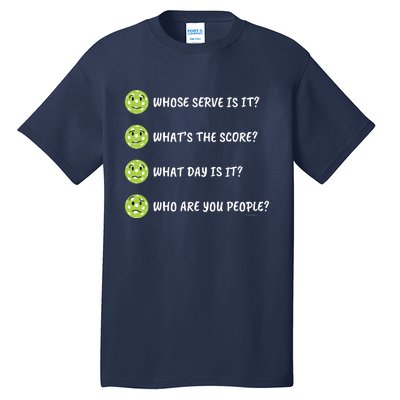 Pickleball Who Are You People Tall T-Shirt