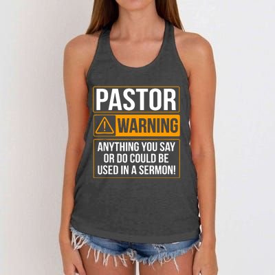 Pastor Warning Anything You Say Could Be Used In A Sermon Women's Knotted Racerback Tank