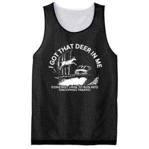 Punk With A Camera I Got That Deer In με Constant Urge To Run Into Oncoming Traf Mesh Reversible Basketball Jersey Tank