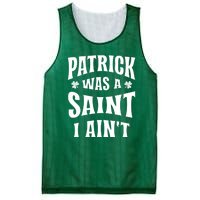 Patrick Was A Saint But I Ain't St Patricks Day Mesh Reversible Basketball Jersey Tank