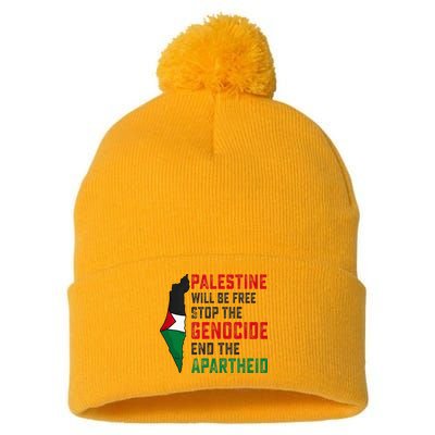 Palestine Will Be Free Stop The Genocide End The Apartheid Pom Pom 12in Knit Beanie