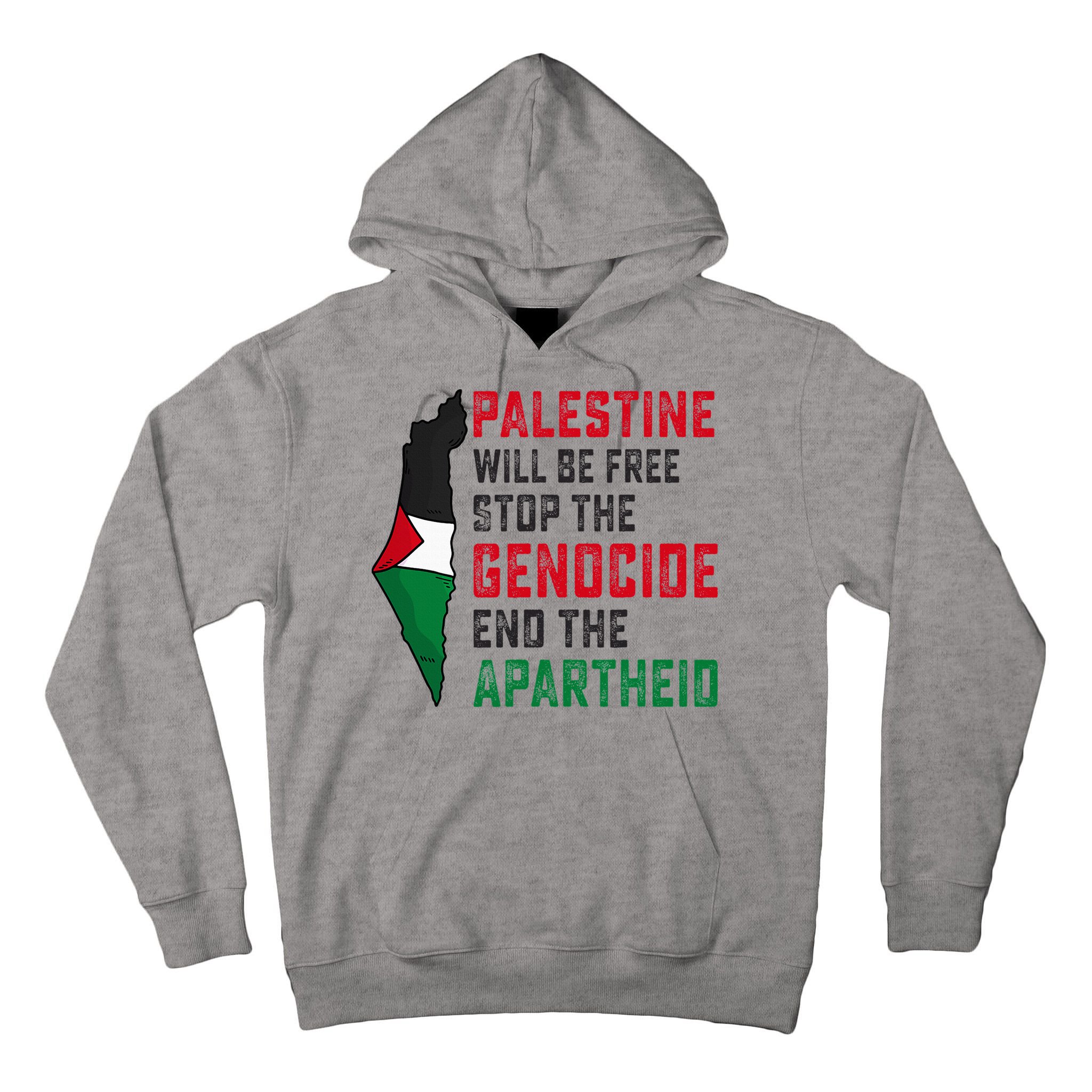 Palestine Will Be Free Stop The Genocide End The Apartheid Tall Hoodie